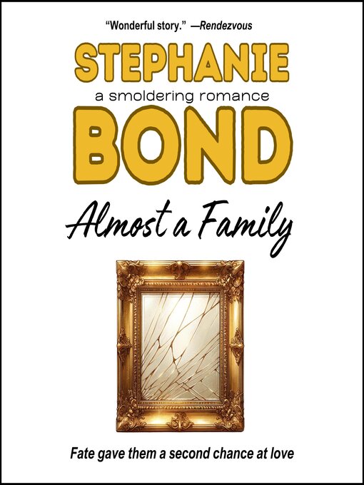 Title details for Almost a Family by Stephanie Bond - Available